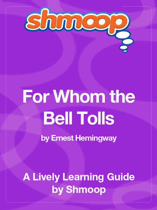 Title details for For Whom the Bell Tolls by Shmoop - Available